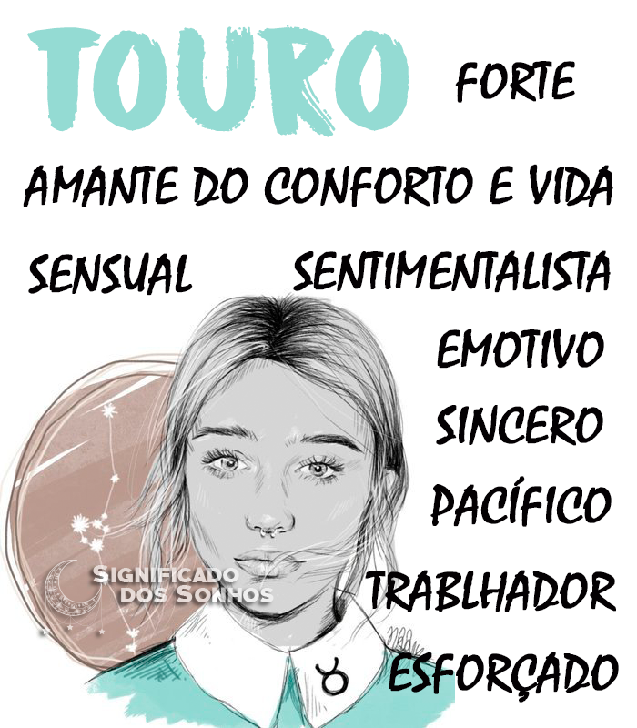Signo de Touro - Características, Personalidade, Defeitos, Amor e Muito Mais Signo de Touro - Características, Personalidade, Defeitos, Amor e Muito Mais