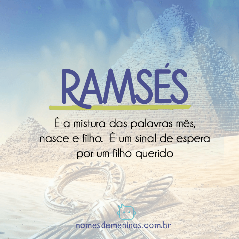 Ramsés - Significado do nome egípcio